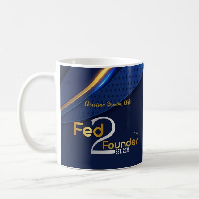 Fed2Founder Coffee mug- Personalised Mug (Left)