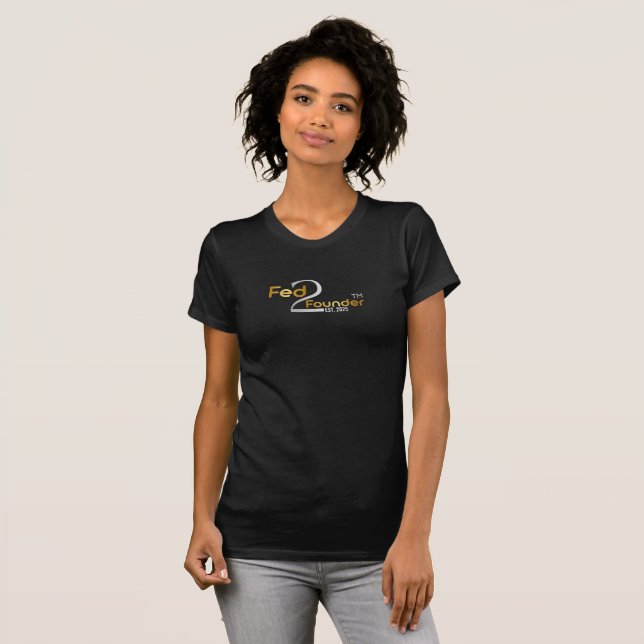 Fed2Founder™ Short-Sleeved T-Shirt –  (Front Full)