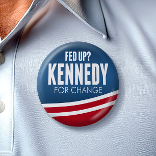 Fed up - Robert F Kennedy for change 2024 6 Cm Round Badge