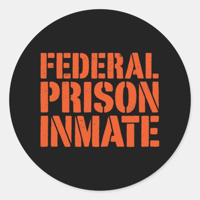 Federal Prison Jail Inmate Uniform Number Funny Ha Classic Round Sticker (Front)