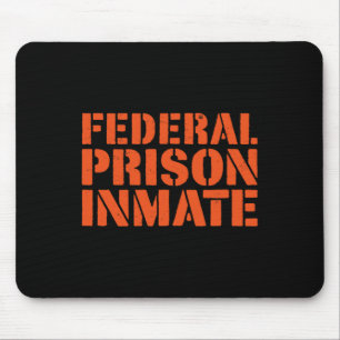 Federal Prison Jail Inmate Uniform Number Funny Ha Mouse Mat