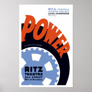Federal Theatre Project Presents Power -- WPA Poster