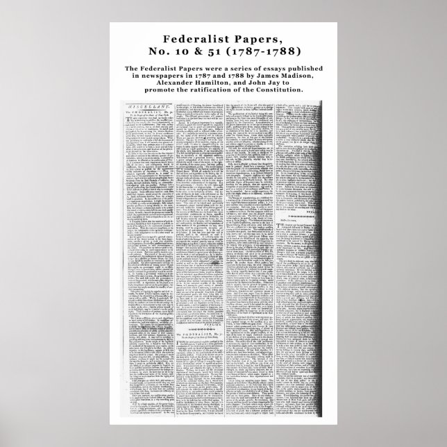 Federalist Papers, No. 10 & No. 51 (1787-1788) Poster (Front)