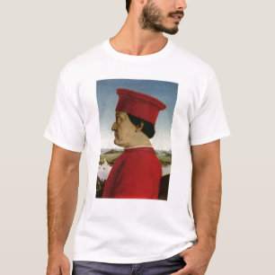 Federigo da Montefeltro  Duke of Urbino, c.1465 T-Shirt
