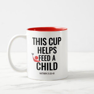 Feed A Child Scripture Mug