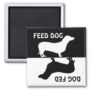 Feed dog, dog fed,  Dachshund fridge magnet