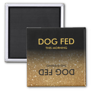 Feed Dog Reminder Magnet Black, Gold Glitter Ombre