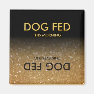 Feed Dog Reminder Magnet Black, Gold Glitter Ombre