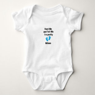 Feed Me and Tell Me I'm pretty Personalised Baby Bodysuit