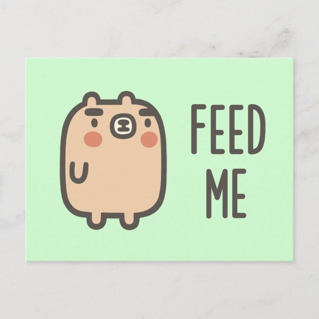 Feed Me Postcard (Front)