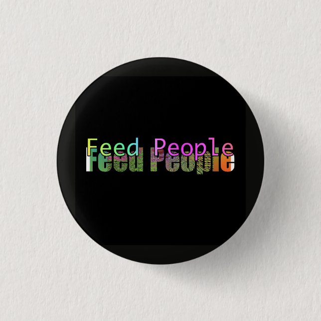Feed People 3 Cm Round Badge (Front)