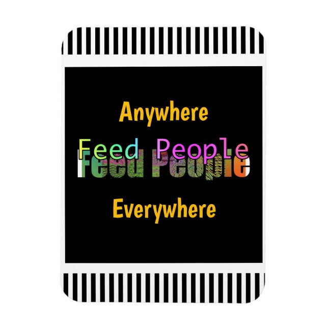 Feed People Refrigerator  Magnet (Vertical)