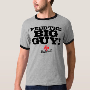 FEED THE BIG GUY - EP Basketball LIGHT Tshirt