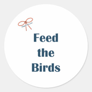 Feed The Birds Reminders Classic Round Sticker