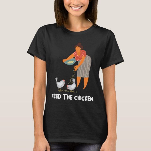 Feed The Chicken Never Sleep Again Repeat  Hmong T-Shirt (Front)
