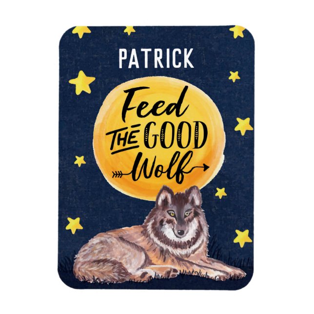 Feed the Good Wolf Custom Name Poster Magnet (Vertical)