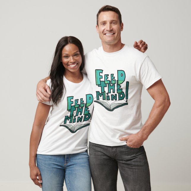 Feed The Mind 066 T-Shirt (Unisex)