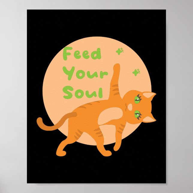 Feed your soul Kawaii orange funny cat doing yoga  Poster (Front)