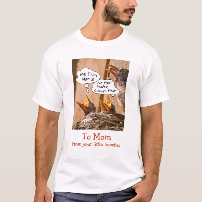 Feeding Baby Birds Funny Mother's Day Shirt (Front)