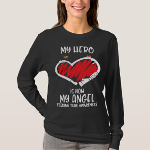 Feeding Tube Awareness Remembrance Hero is now My T-Shirt