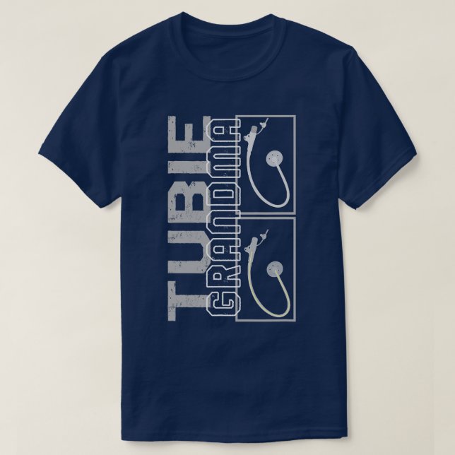 Feeding Tube Awareness Tubie Grandma Healthcare Nu T-Shirt (Design Front)
