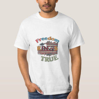 Feedom Rings True T-Shirt