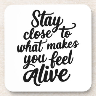 Feel Alive Coaster