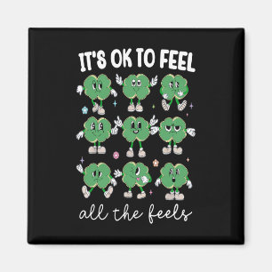 Feel All The Feels School Mental Counsellor St Pat Magnet