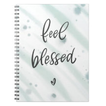 Feel Blessed Notebook | Blue Green Quote