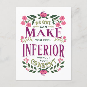 Feel inferior Eleanor Roosevelt womens rights Postcard