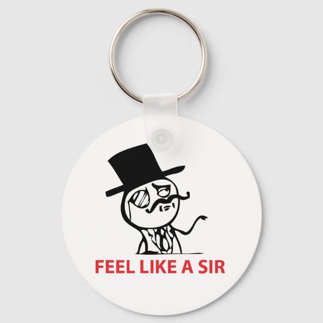 Feel Like A Sir - Keychain (Front)