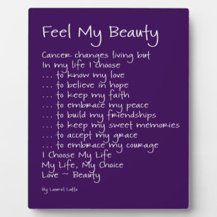 Feel My Beauty Cancer Inspirational Poem Plaque