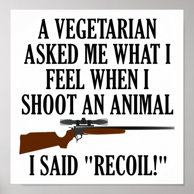 Feel Recoil Funny Hunting Poster (Front)