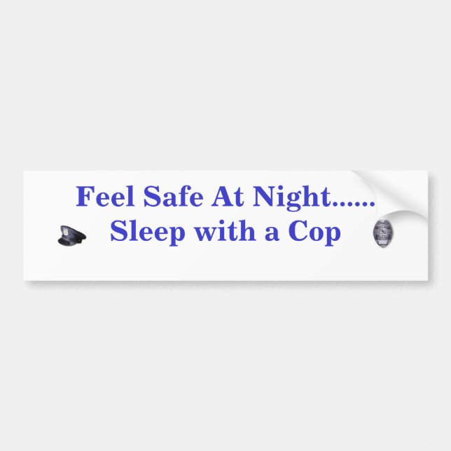 Feel Safe At Night... Bumper Sticker (Front)
