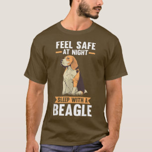 Feel safe at night sleep with a beagle T-Shirt