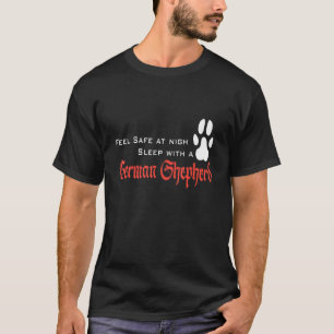 Feel Safe At Night Sleep With A German Shepherd  D T-Shirt