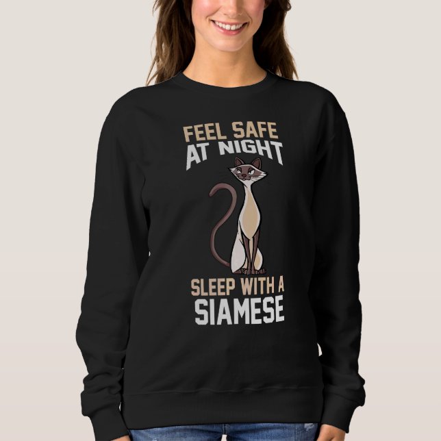 Feel Safe At Night Sleep With A Siamese Sweatshirt (Front)