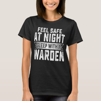 Feel Safe at Night Sleep with a Warden Wife Cute T-Shirt