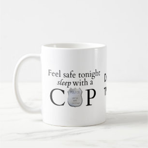 Feel safe tonight! coffee mug