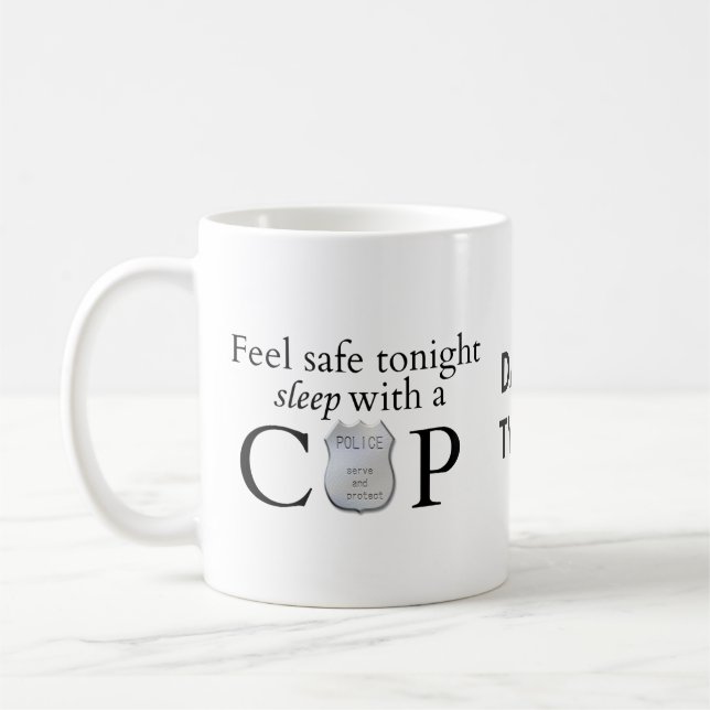Feel safe tonight! coffee mug (Left)