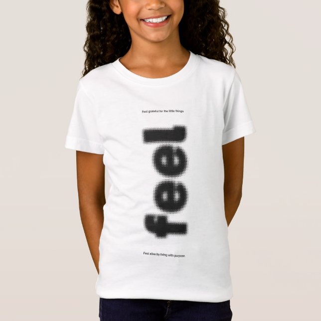 Feel T-Shirt (Front)