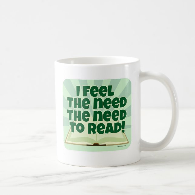 Feel That Need To Read Funny Bookworm  Coffee Mug (Right)