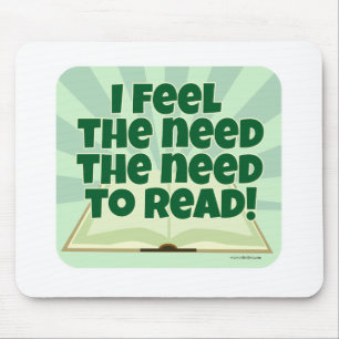 Feel That Need To Read Funny Bookworm Slogan Mouse Mat
