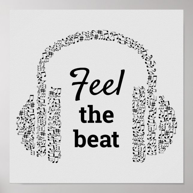 Feel the beat DJ music quote modern Poster (Front)