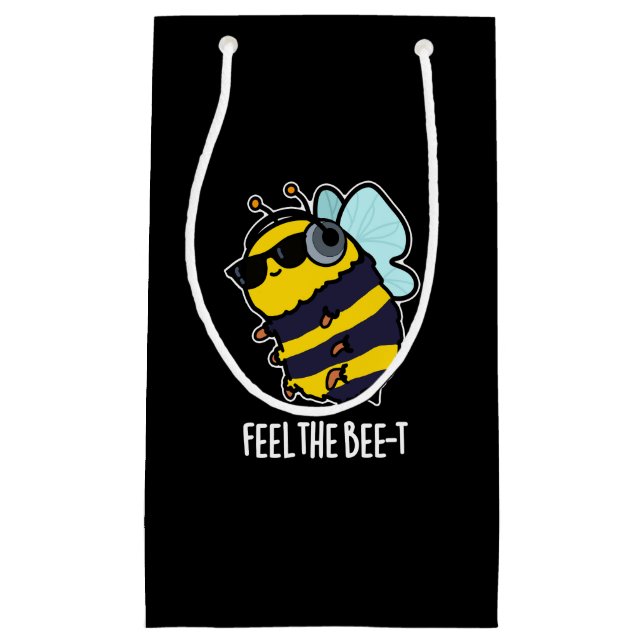 Feel The Bee-t Funny Bee Pun Dark BG Small Gift Bag (Front)