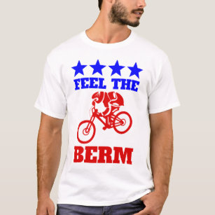Feel the Bern Berm Funny Mountain Bike T-Shirt
