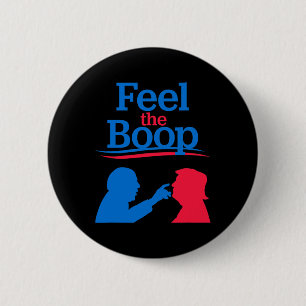 Feel The Boop - Funny Nose Poke Meme President Ant 6 Cm Round Badge