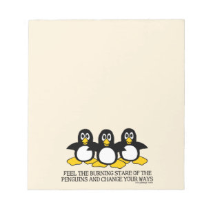 Feel the burning stare of the penguins Tan Notepad