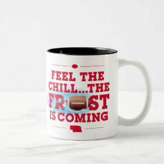 Feel the Chill...the Frost is Coming. Two-Tone Coffee Mug