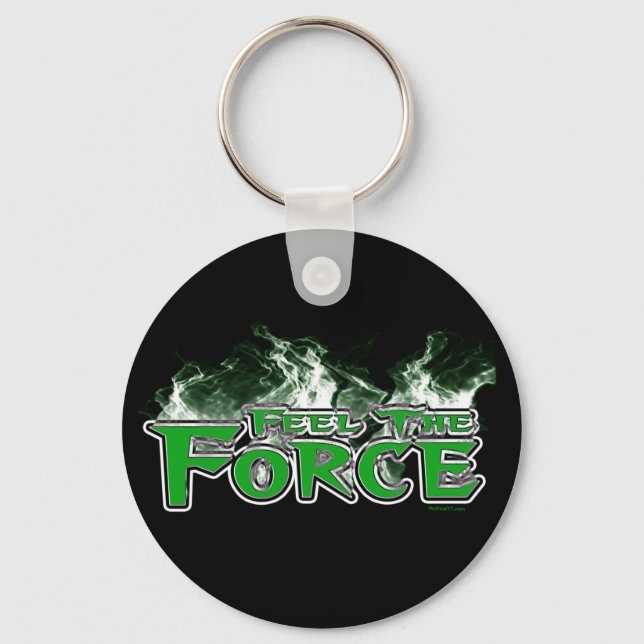 Feel the Force Keychain (Front)